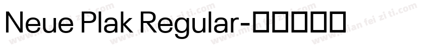 Neue Plak Regular字体转换